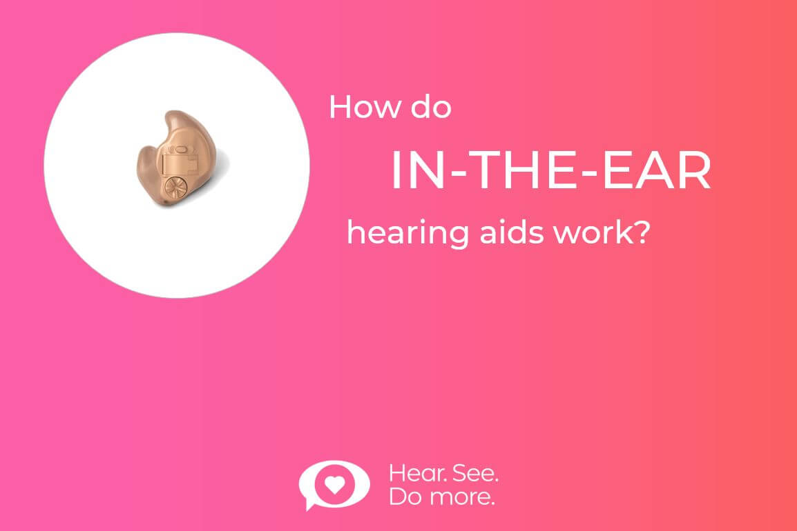 How intheear hearing aids work